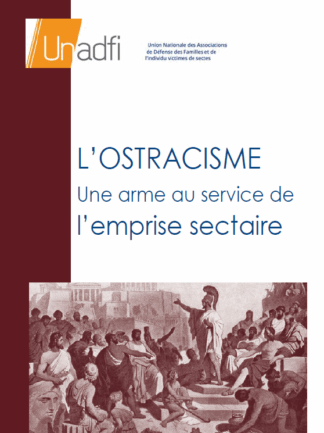 L'ostracisme, une arme au service de l'emprise sectaire (version pdf)